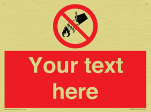 Custom prohibition Do not extinguish with water